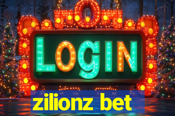 zilionz bet